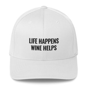 “Life Happens. Wine Helps.” Structured Twill Cap | Wine Maven