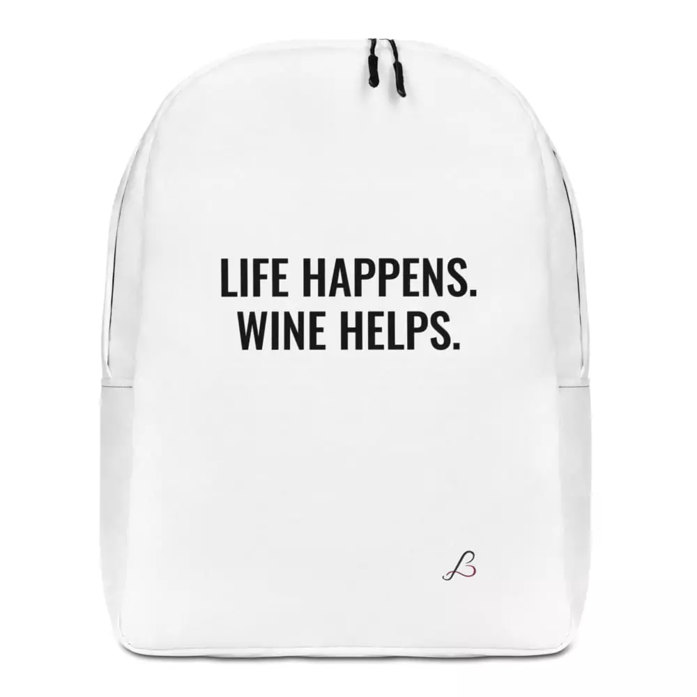 "Life Happens. Wine Helps." Minimalist Backpack